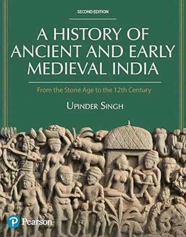 A History of Ancient and Early Medieval India by Upinder Singh for UGC NET History preparation